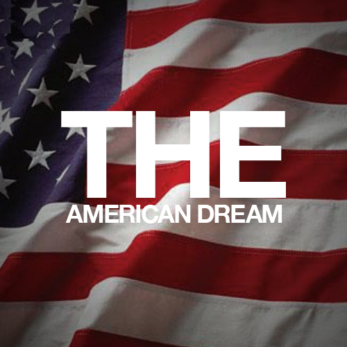 the american dream, american dream