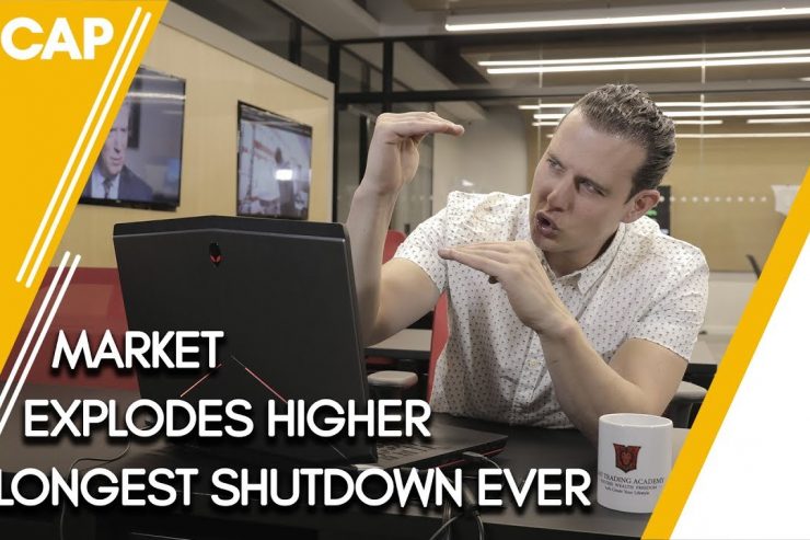 Possible Trade Deal Explodes Stock Market - Longest Shutdown Ever - Recap Ep03