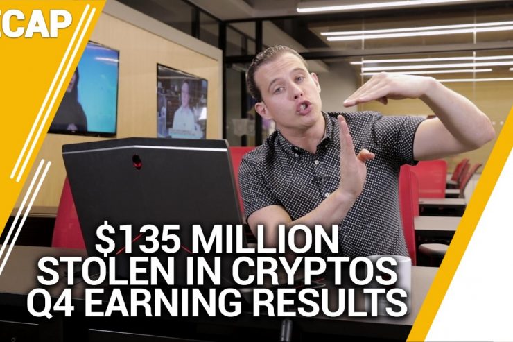 Recap Feb 10 - $136 Million Stolen In Cryptos - Q4 Earnings Ep005