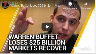 Recap Feb 25- Warren Buffet loses $25 billion - Markets Recover