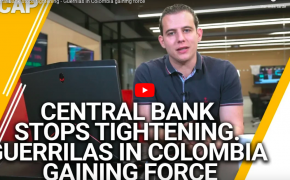 Recap March 24 - Central Bank Stops Tightening - Guerrilas in Colombia Ep11