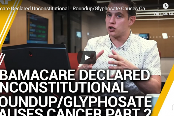 Recap April 01-Obamacare Declared Unconstitutional - Roundup/Glyphosate Causes Cancer Part 2