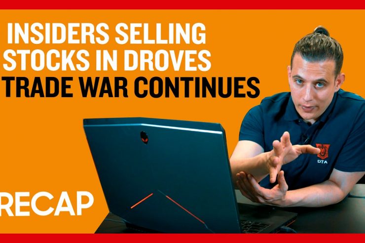 Recap September 1: Insiders Selling Stocks in Droves - Trade War Continues (Recap Ep034)