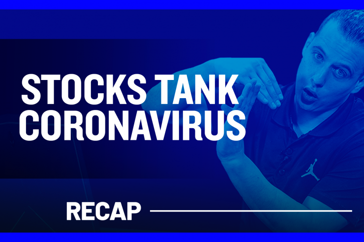 Recap February 22: Stocks Tank on Revenue Guidance - Coronavirus Gets Worse (Recap Ep059)