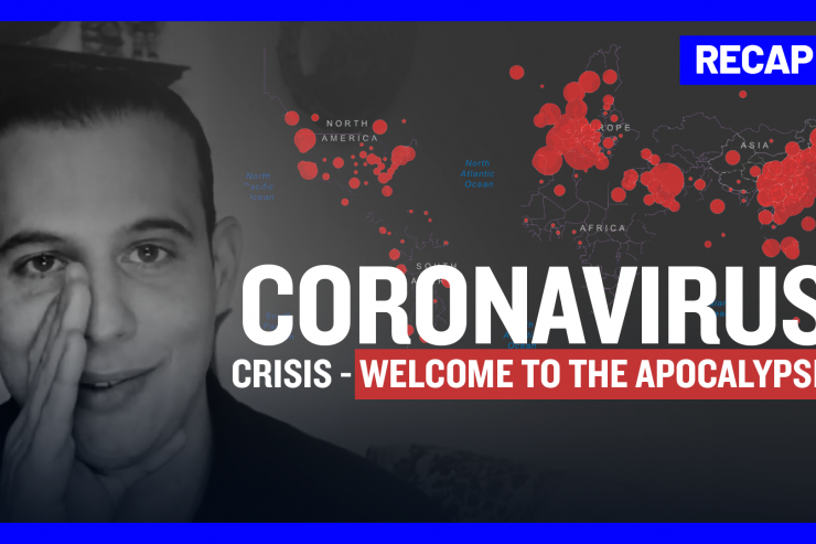 Recap March 29: Coronavirus Crisis - Welcome to the Apocalypse (Recap Ep064)