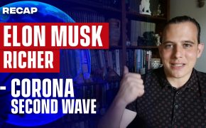 Recap July 19: Tesla's Elon Musk Richer - Second Wave (Recap Ep080)