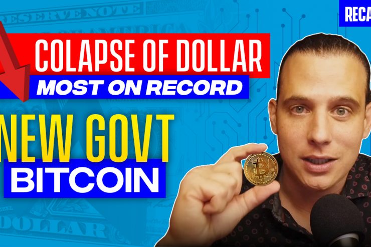 Recap August 16: Colapse of Dollar most on record - New Govt Bitcoin (Recap Ep084)