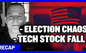 Recap September 20: Presidential Election Chaos, Ruth Bader Ginsburg, Tech stocks fall (Recap Ep089)