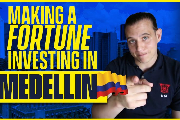 Making a fortune investing in Medellin