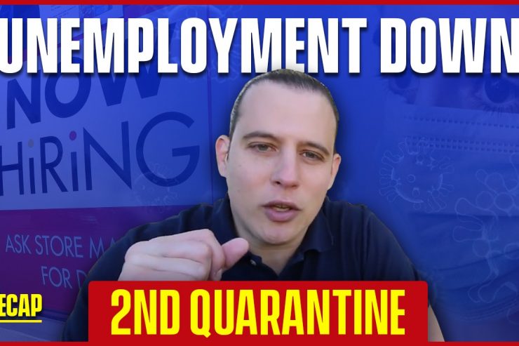 Recap October 18: Unemployment Down - 2nd Quarantine (Recap ep093)