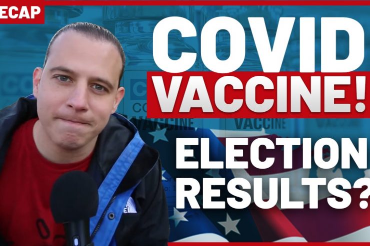 Recap November 15: Covid Vaccine! Election Results? (Recap ep097)