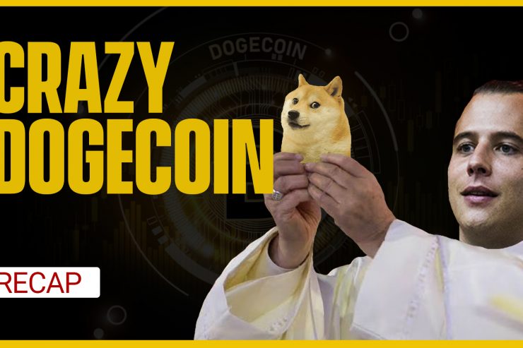 Recap April 18: Dogecoin is crazy, US dollar drop, Turkey bans Bitcoin payments (Recap Ep119)