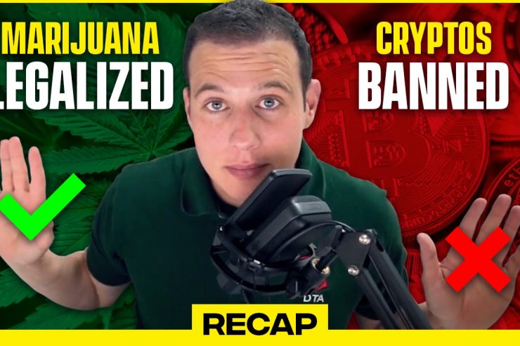 April 3: Marijuana Legalized! New World Order Confirmed, Cryptos Banned in Europe (Recap ep169)